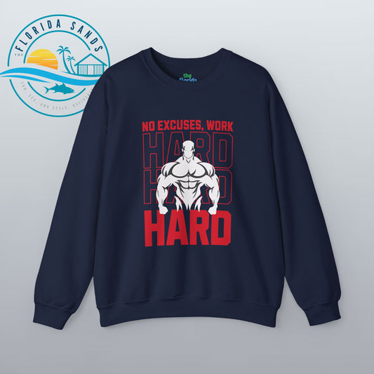 No Excuses, WORK HARD