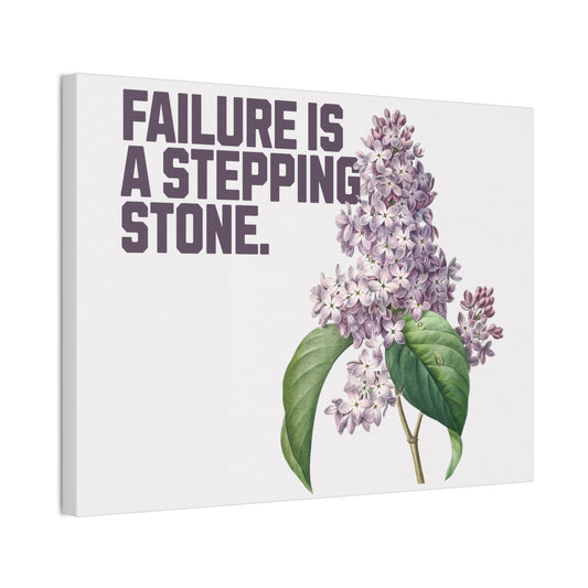 Failure Is a Stepping Stone
