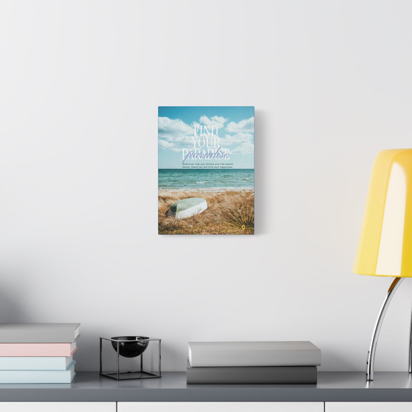Canvas Print : Find your paradise