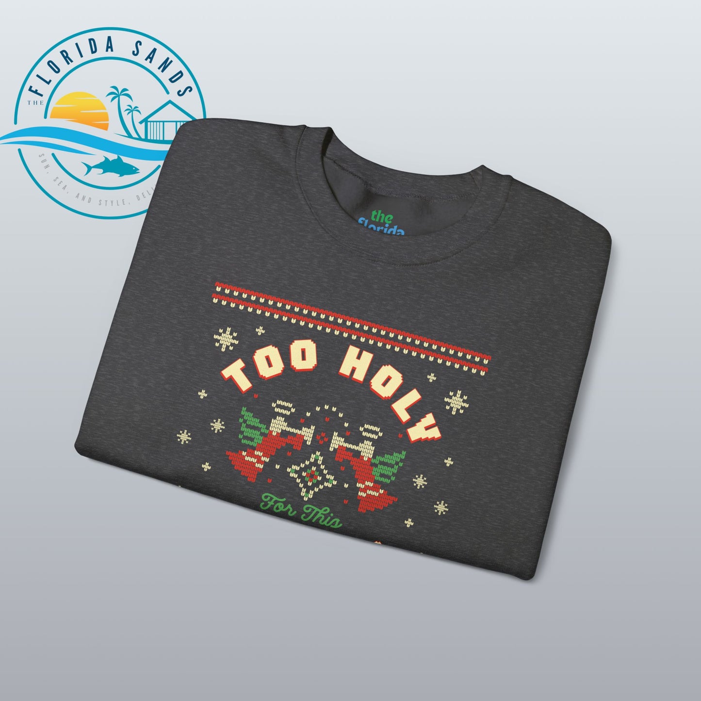 Too Holy For This Sweater