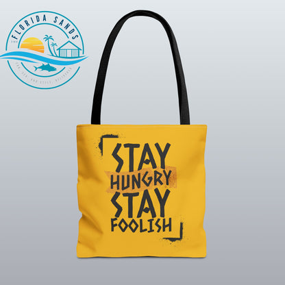 Stay Hungry, Stay Foolish