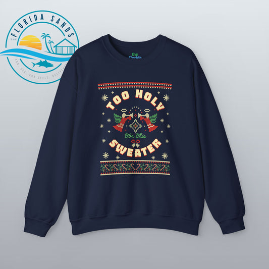 Too Holy For This Sweater